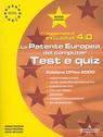 ECDL. La Patente Europea del computer. Test e Quiz. Edizione Office 2000. Aggiornata al Syllabus 4.0