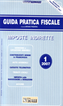 Guida paratica fiscale 1-2007 - imposte indirette 2007
