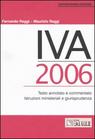 IVA 2006. Testo annotato e commentato. Istruzioni ministeriali e giurisprudenza